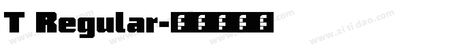 T Regular字体转换